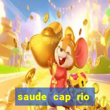 saude cap rio preto resultado