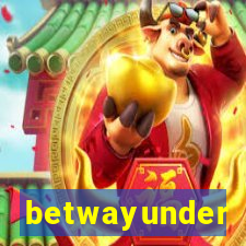 betwayunder