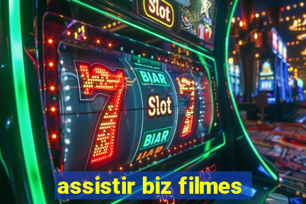 assistir biz filmes