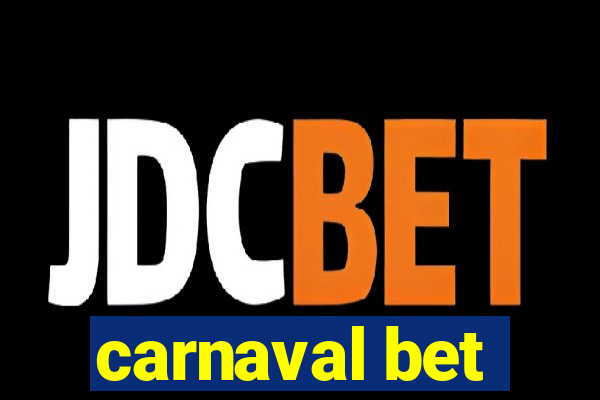 carnaval bet