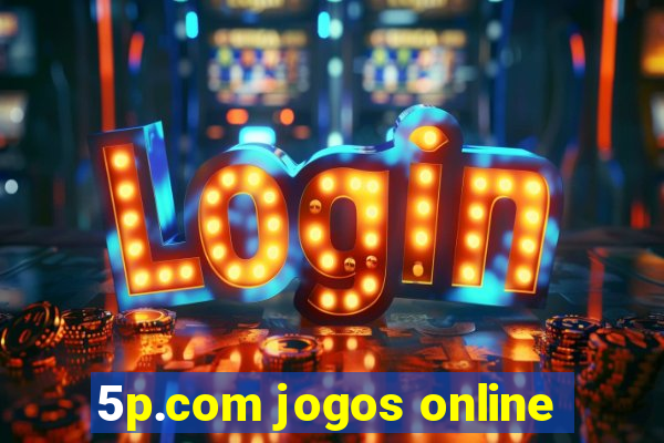 5p.com jogos online