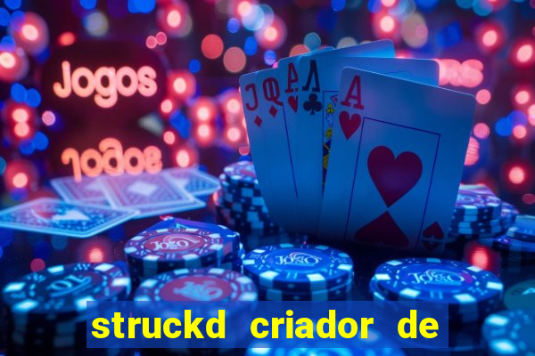 struckd criador de jogos 3d