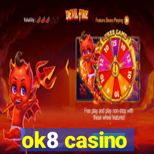 ok8 casino