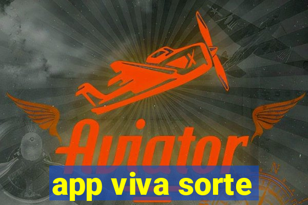 app viva sorte