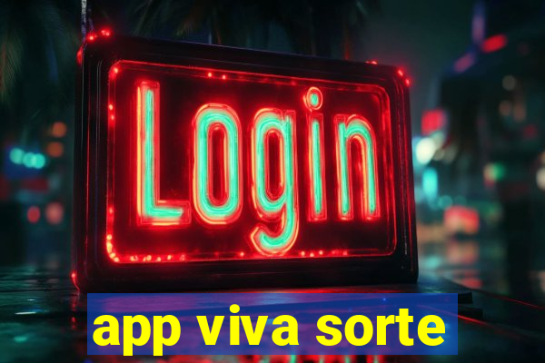 app viva sorte