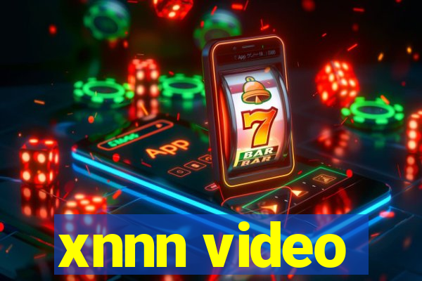 xnnn video