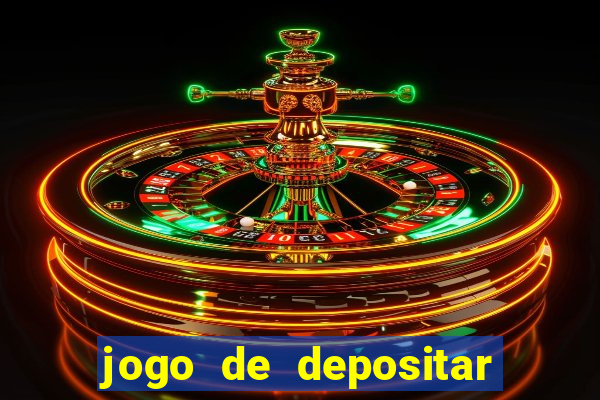 jogo de depositar 5 reais