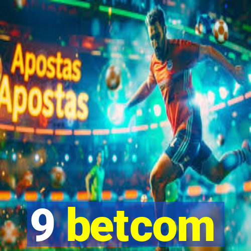 9 betcom