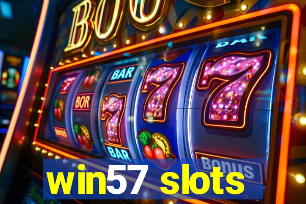 win57 slots