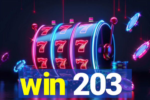 win 203