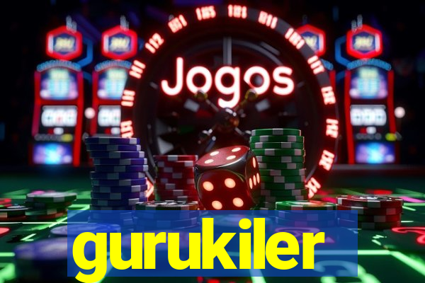 gurukiler