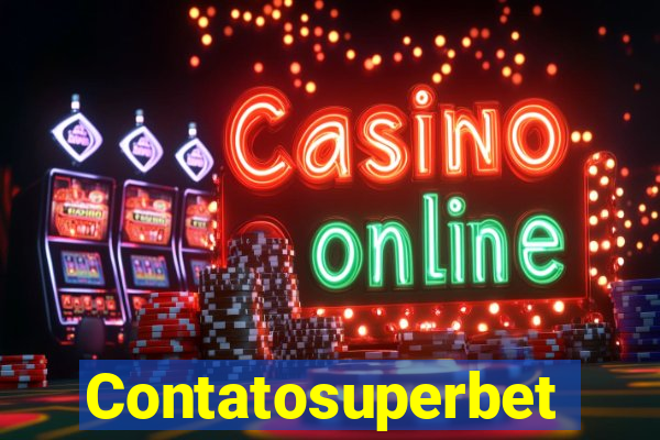 Contatosuperbet