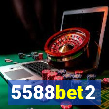 5588bet2