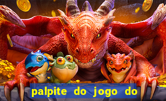 palpite do jogo do bicho de hoje kaledri