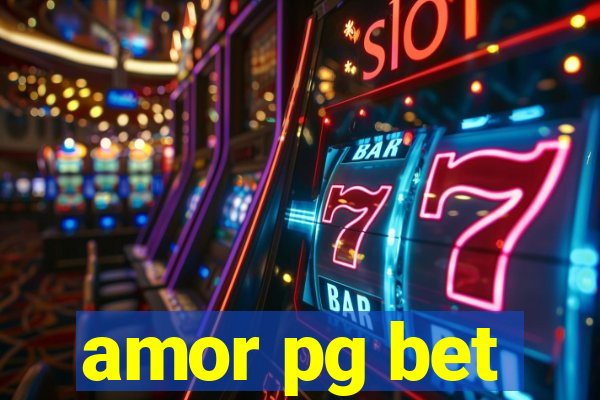 amor pg bet