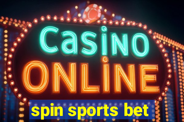 spin sports bet