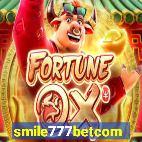 smile777betcom