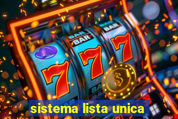 sistema lista unica