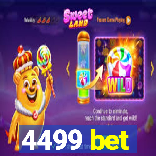 4499 bet