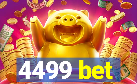 4499 bet