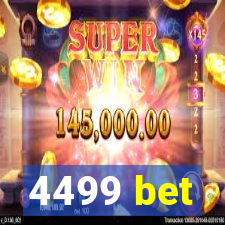 4499 bet