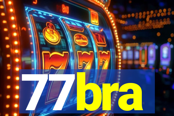 77bra