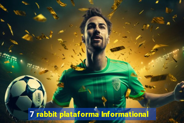 7 rabbit plataforma Informational