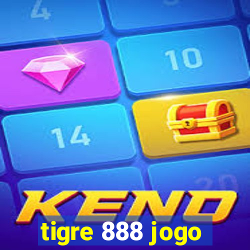 tigre 888 jogo