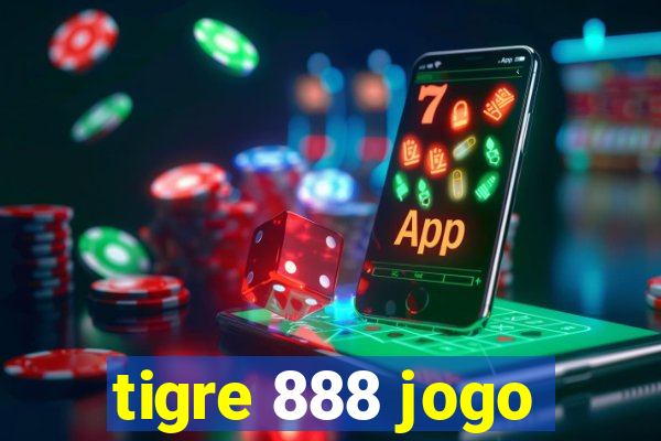 tigre 888 jogo