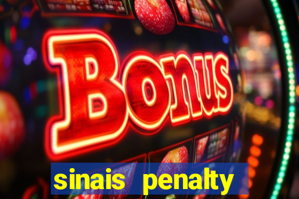 sinais penalty shoot out