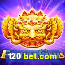 120 bet.com