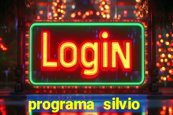 programa silvio santos de hoje foi gravado quando