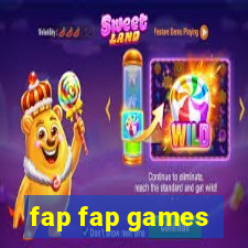 fap fap games