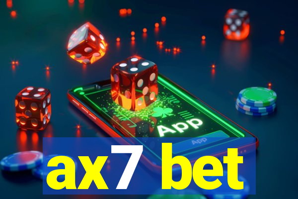 ax7 bet