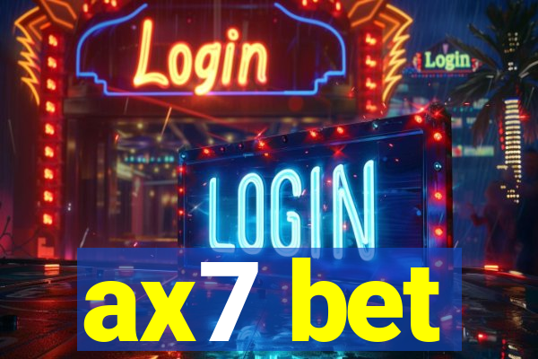 ax7 bet