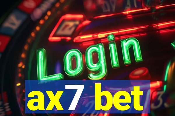 ax7 bet