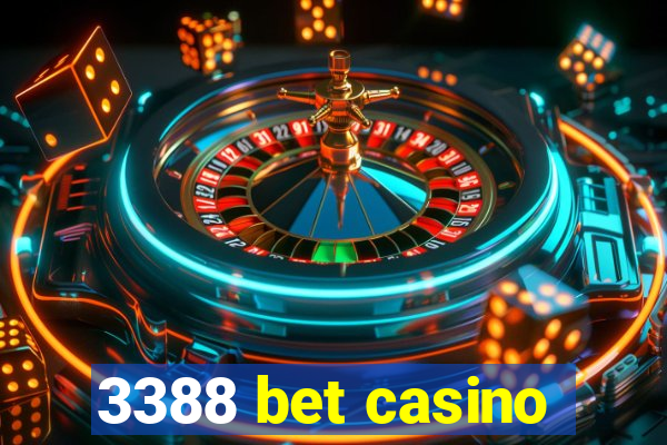 3388 bet casino