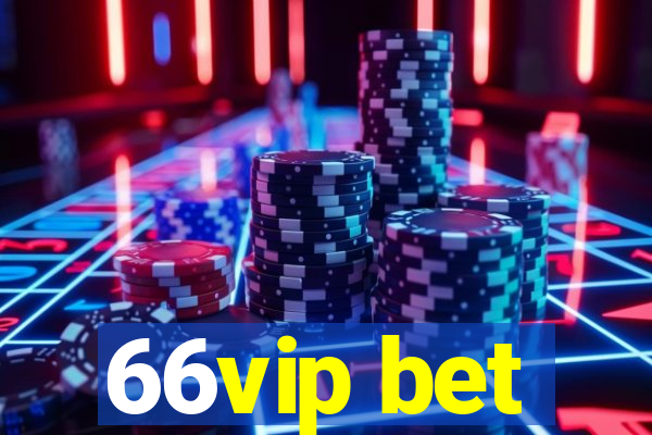 66vip bet