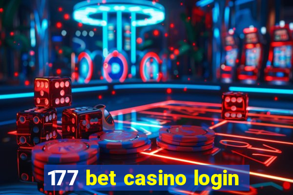 177 bet casino login