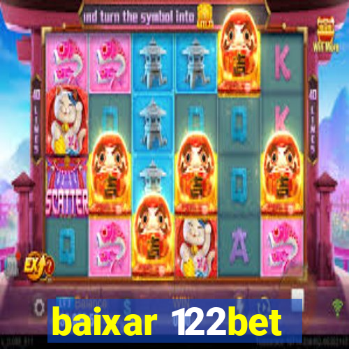 baixar 122bet