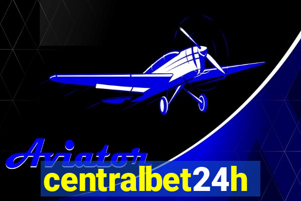 centralbet24h