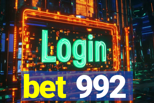 bet 992