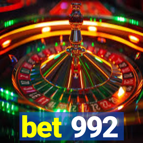 bet 992