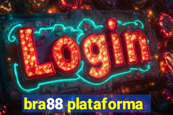 bra88 plataforma