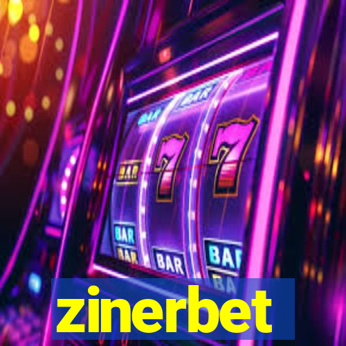 zinerbet