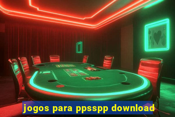 jogos para ppsspp download