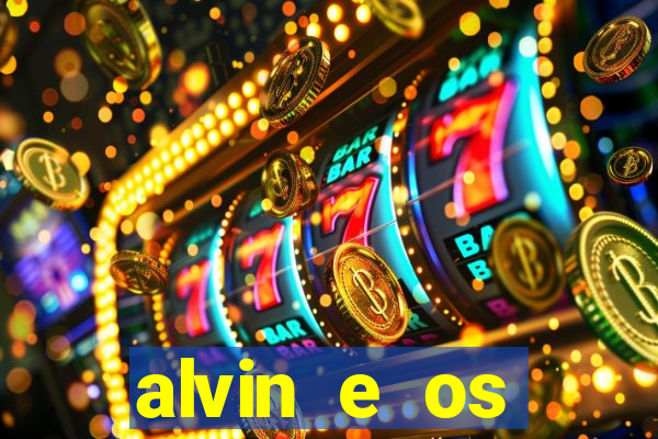 alvin e os esquilos 3 filme completo dublado mega filmes