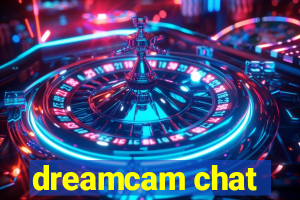 dreamcam chat