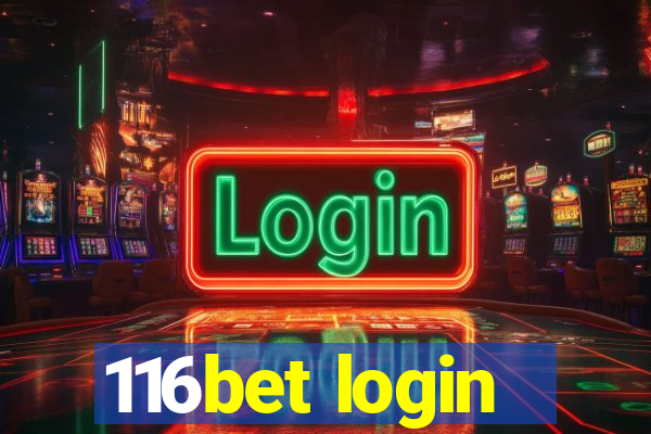 116bet login