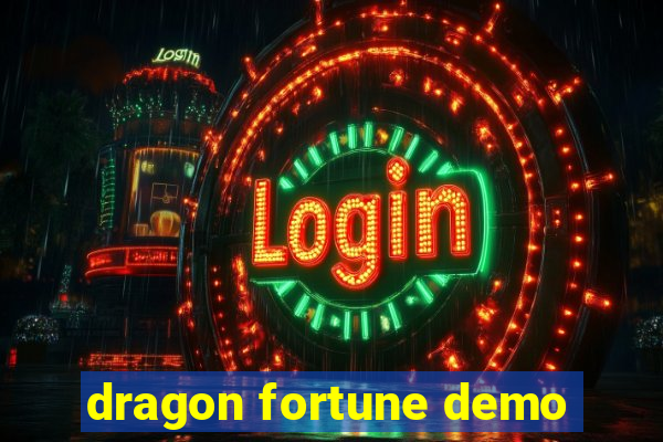 dragon fortune demo